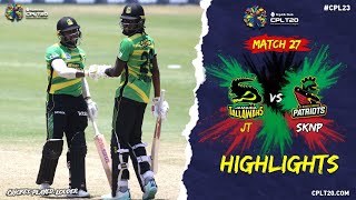 Highlights | Jamaica Tallawahs vs St Kitts and Nevis Patriots | CPL 2023