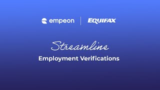 Streamline Employment Verifications: Empeon's Webinar with Equifax