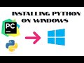 Python Tutorial | Installing Python and PyCharm on Windows 10 | How to install Python on Windows 10