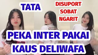 Menegangkan !! Tata Peka Inter Didukung Sobat Ngarit Pakai Kaus Deliwafa