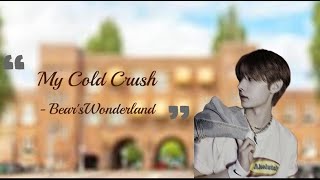 Cold Crush ❄️ | Sunghoon FF (Oneshot) | Requeste FF