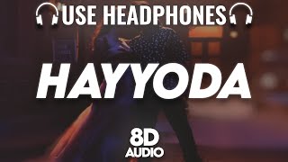 Hayyoda : 8D AUDIO🎧|Tamil - Jawan | Shahrukh Khan | Atlee | Anirudh | Nayanthara | (Lyrics)