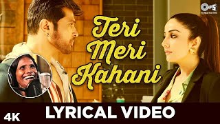 Lyrical : Teri Meri Kahani | Happy Hardy And Heer | Himesh Reshammiya | Ranu Mondal | Sonia Mann