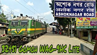 32451 Gomoh WAG-9HC Lite Passing Through Ashoknagar Road Railway Station (ASKR)