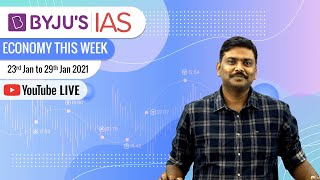 Economy This Week | Period: 23rd Jan 2021 to 29th Jan 2021 | UPSC CSE