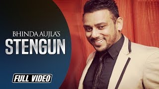 Stengun | Bhinda Aujla | Full Video Song | Nacha Ge Sari Raat | Angel Records