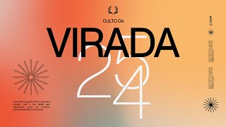 CULTO DA VIRADA 2025 | 21H • AO VIVO 31/12/2024