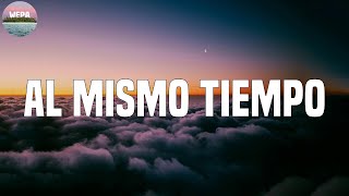 Rauw Alejandro - Al Mismo Tiempo (Lyrics)
