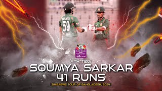Soumya Sarkar's 41 Runs Against Zimbabwe  | 4th T20I | Zimbabwe tour of Bangladesh 2024