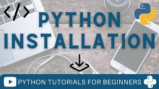 Python Installation For Windows | Python IDLE Installation | Python Tutorials for Beginners