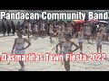 Pandacan Community Band - Dasmariñas Town Fiesta 2022