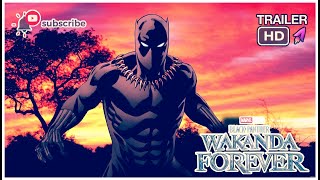 Black Panther 2 Trailer | Black Panther 2 Wakanda Forever Official Movie Trailers 2022 New Tv Spot