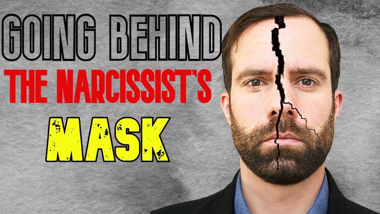 What Is Behind The Mask - Unmasking The Narcissist - YouTube