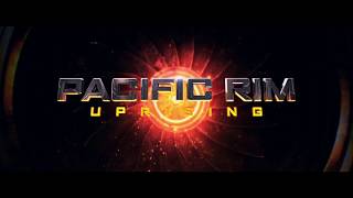 Pacific  Rim Uprising -  21 maart in de bioscoop in 3D