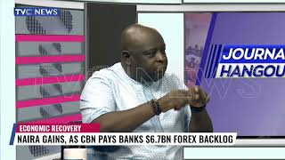 Naira Gains, As CBN Pays Banks $6 7BN Forex Backlog