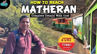 Matheran Budget Trip | One Day Travel Under ₹ 700 | How To Reach Matheran | Complete Tour With Cost