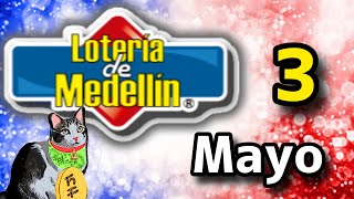 Resultado LOTERIA DE MEDELLIN Viernes 3 de Mayo de 2024