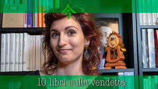 10 Libri sulla vendetta | LIBRI A TEMA