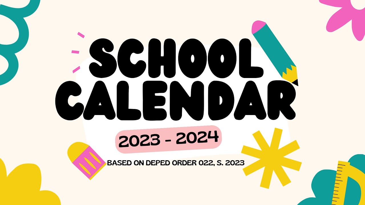 DepEd School Calendar & Activities 2023 - 2024 - YouTube