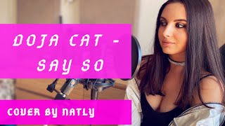 Doja Cat - Say So ft. Nicki Minaj (cover by NATLY)