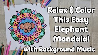 Mandala Easy Coloring Elephant | Relax & Color This Easy Elephant Mandala!