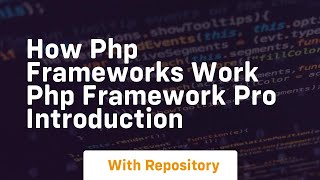 How php frameworks work php framework pro introduction