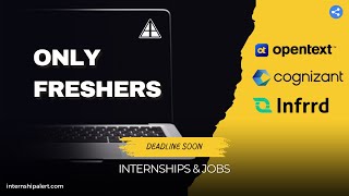 Calling All Freshers | HR Intern | SDE | Process Executive - Voice | Internship Alerts