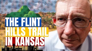 The Flint Hills Trail in Kansas | The Old Man New Challenge | New Adventure