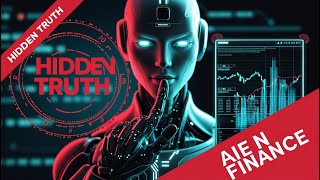 The Hidden Truth About Artificial Intelligence in the Financial Market