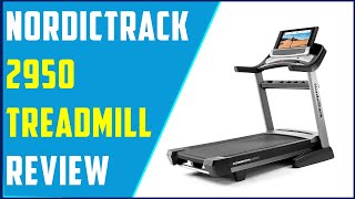 ✅NordicTrack Commercial 2950 Treadmill Review : Everything You Need To Know