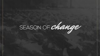 Season Of Change | Part 2 | Pastor Robert X. Rivera