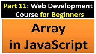 Array in JavaScript | Array Complete Tutorial | Web Development Course Part 11