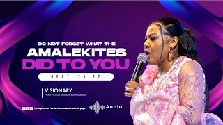 Do not forget what Amalek did to you - PROPHETESS MEMORY MATIMBIRE (AUDIO ARCHIVES)