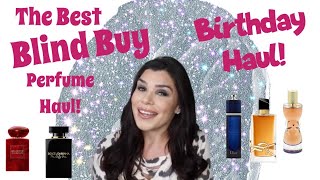 BEST BLIND BUY HAUL EVER!! | Birthday Fragrance Haul!! | First impressions! | Perfume collection