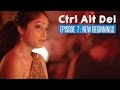 ctrl alt del: ep. 7 - new beginnings ft.bigg boss abhirami iyer | put chutney