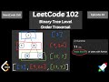LeetCode 102 (Binary Tree Level Order Traversal) with Python | Solving the NeetCode 150 | Episode 43