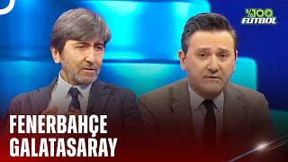 Fenerbahçe - Galatasaray | 8 Ocak 2023 | %100 Futbol | Rıdvan Dilmen & Murat Kosova @TV8Bucuk