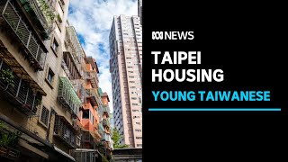 Young Taiwanese turn away from housing market as prices spike | ABC News