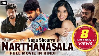 Nartanasala | South Dubbed Hindi Movie | Naga Shaurya, Kashmira Pardeshi