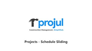 Projects - Schedule Sliding