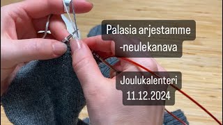 Palasia arjestamme joulukalenteri 11.12.2024 | Neulevinkkejä