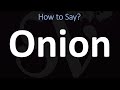 how to pronounce onion correctly