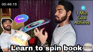 How I Learn to spin books | Learn quick | किताब घूमाना सीख लिया | MR. SKILL LEARNER