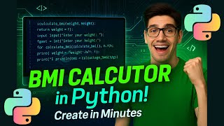 Python Project for Beginners – Create a BMI Calculator in Minutes!