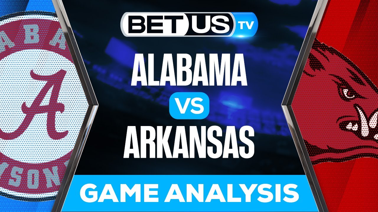 Alabama Vs Arkansas | College Football Week 5 Game Analysis - Win Big ...