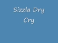 Sizzla Dry Cry