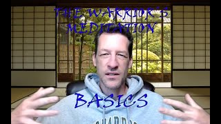 The Warrior's Meditation - Basics (TEM Jun 20, 2023)