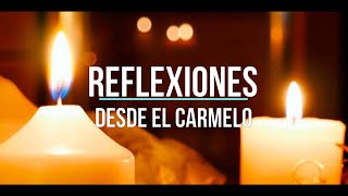 «Preparad el camino al Señor» Reflexión del Segundo Domingo de Adviento C. Desde el Carmelo.