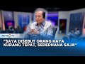 Orang Kaya Gasuka Orang Kaya? Kenapa? #QNA