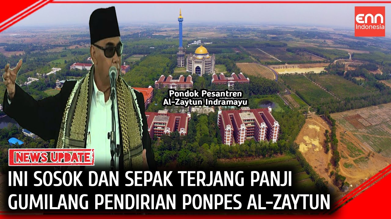 INI SOSOK DAN LATAR BELAKANG PENDIDIKAN PENDIRI PONPES AL-ZAYTUN ...